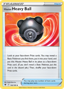 Hisuian Heavy Ball Uncommon (146/189) swsh10